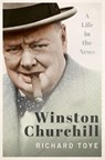 Winston Churchill - Richard (Professor of Modern History Toye - 9780198803980
