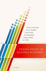 Taxing Profit in a Global Economy - Michael P. (Director of the Oxford University Centre for Business Taxation and Professor of Business Taxation Devereux ; Alan J. (Robert D. Burch Professor of Economics and Law Auerbach ; Michael (Deputy Director of the Fiscal Affairs Department Keen ; Paul (Of Counsel Oosterhuis - 9780198808077