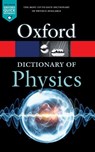 A Dictionary of Physics - Richard (University of Cambridge) Rennie ; Jonathan (Market House Books) Law - 9780198821472