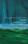 Tides - David George (Emeritus Professor of Physical Oceanography Bowers ; Emyr Martyn (Researcher Roberts - 9780198826637