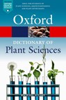 A Dictionary of Plant Sciences - Michael Allaby - 9780198833338