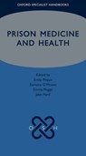 Prison Medicine and Health - Emily (Consultant in Communicable Disease Control Phipps - 9780198834533