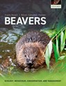 Beavers - Frank (Professor Rosell ; Roisin (Independent Beaver Ecologist Campbell-Palmer - 9780198835059