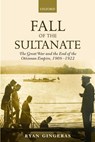 Fall of the Sultanate - Ryan (Associate Professor Gingeras - 9780198835523
