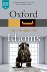 Oxford Dictionary of Idioms - John (Freelance writer) Ayto - 9780198845621