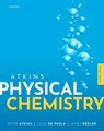 Atkins' Physical Chemistry - Peter (Fellow Atkins ; Julio (Professor of Chemistry de Paula ; James (Associate Professor of Chemistry Keeler - 9780198847816