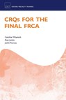 CRQs for the Final FRCA - Caroline (Consultant in Anaesthesia and Pain Medicine Whymark ; Ross (Consultant in Anaesthesia Junkin ; Judith (Consultant in Anaesthesia and Intensive Care Medicine Ramsey - 9780198850304