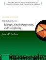 Statistical Mechanics: Entropy, Order Parameters, and Complexity - James P. (Professor of Physics Sethna - 9780198865254