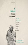 A Mind Over Matter - Andrew (Professor of Physics Zangwill - 9780198869108