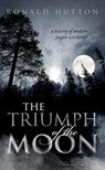 The Triumph of the Moon - Ronald (Professor of History Hutton - 9780198870371