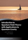 Introduction to Quantum Field Theory with Applications to Quantum Gravity - Joseph (Department of Theoretical Physics Buchbinder ; Ilya (Departamento de Fisica - ICE Shapiro - 9780198872344