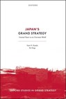 Japan's Grand Strategy - Prof Saori N. (Professor of International Relations Katada ; Prof Kei (Associate Professor Koga - 9780198872627