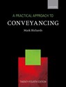 A Practical Approach to Conveyancing - Mark Richards - 9780198873365