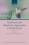 Synchronic and Diachronic Approaches to Tonal Accent - Pavel (Senior Lecturer Iosad ; Bjorn (Associate Professor Kohnlein - 9780198877011