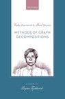 Methods of Graph Decompositions - Dr Vadim ( Zverovich ; Dr Pavel (Department of Computer Science Skums - 9780198882091