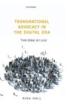 Transnational Advocacy in the Digital Era - Nina (Assistant Professor in International Relations Hall - 9780198900078