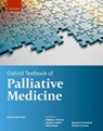 Oxford Textbook of Palliative Medicine - Nathan I. (Norman Levan Chair of Humanistic Medicine Cherny ; Marie T. (St Columba's Hospice Chair of Palliative Medicine Fallon ; Stein (Oslo University Hospital Kaasa - 9780198900597