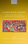 Global Royal Families - Robert (University of Sydney) Aldrich ; Cindy (University of Sydney) McCreery ; Falko (Johannes Kepler University Linz) Schnicke - 9780198931744