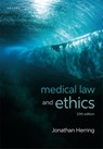 Medical Law and Ethics - Jonathan (Professor of Law Herring - 9780198936497