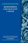 Suetonius: Life of Julius Caesar - D. (King George V Professor Wardle - 9780198942900