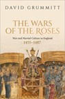 The Wars of the Roses - David (Staff Tutor Grummitt - 9780198958918