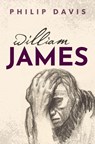 William James - Philip (Emeritus Professor of Literature and Psychology Davis - 9780198994688