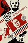 Leaders, Rules, and Personalist Politics - Graeme (Professor Emeritus Gill - 9780198997092