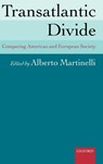 Transatlantic Divide - Alberto (Professor of Political Science and Sociology Martinelli - 9780199204526
