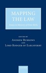 Mapping the Law - ANDREW (NORTON ROSE PROFESSOR OF FINANCIAL AND COMMERCIAL LAW,  and Fellow of St Hughs College, Oxford) Burrows ; Alan (Lord Rodger of Earlsferry, Lord of Appeal in Ordinary, Fellow of the British Academy, President of the Expert Witness Institute, and Honorary Professor of Law at the Universities o - 9780199206551
