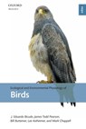 Ecological and Environmental Physiology of Birds - J. EDUARDO P. W. (UNIVERSITY OF SAO PAULO,  Brazil) Bicudo ; William A. (University of Wollongong, Australia) Buttemer ; Mark A. (University of California, Riverside, USA) Chappell ; James T. (Monash University, Australia) Pearson ; Claus (Norwegian University of Science and Technology, Norway) Bech - 9780199228447