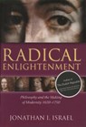 Radical Enlightenment - Professor Jonathan I. (Professor in the School of Historical Studies Israel - 9780199254569