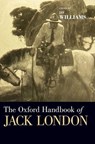 The Oxford Handbook of Jack London - Jay Williams - 9780199315178