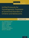 Unified Protocols for Transdiagnostic Treatment of Emotional Disorders in Children and Adolescents - Jill (Associate Professor Ehrenreich-May ; Sarah M. (postdoctoral fellow Kennedy ; Jamie A. (doctoral candidate Sherman ; Emily L. (Clinical Assistant Professor Bilek - 9780199340989