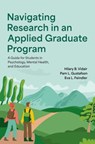 Navigating Research in an Applied Graduate Program - Hilary B. (Associate Professor in the Clinical Psychology Doctoral Program Vidair ; Pam L. (Librarian Gustafson ; Eva L. (Professor in the Clinical Psychology Doctoral Program Feindler - 9780199352272