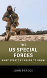 The US Special Forces - John (Senior Fellow Prados - 9780199354283