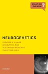 Neurogenetics - Kishore R. Kumar ; Carolyn M. Sue ; Prof Dr Med Alexander (Department of Paediatric and Adult Movement Disorders and Neuropsychiatry Munchau ; Christine Klein - 9780199383894