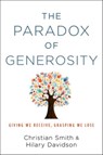 The Paradox of Generosity - Christian (William R. Kenan Smith ; Hilary (PhD candidate Davidson - 9780199394906