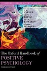 The Oxford Handbook of Positive Psychology - C.R. (Professor of Psychology and the M. Erik Wright Distinguished Professor of Clinical Psychology Snyder ; Shane J. (Gallup Senior Scientist in Residence and Research Director Lopez ; Lisa M. (Full Professsor of Counselor Education and Counseling Psychology Edwards - 9780199396511