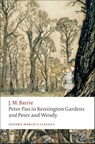 Peter Pan in Kensington Gardens / Peter and Wendy - J. M. Barrie - 9780199537846