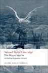 Samuel Taylor Coleridge - The Major Works - Samuel Taylor Coleridge - 9780199537914