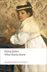 What Maisie Knew - Henry James - 9780199538591
