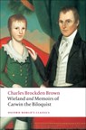 Wieland; or The Transformation, and Memoirs of Carwin, The Biloquist - Charles Brockden Brown - 9780199538775