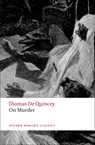On Murder - Thomas De Quincey - 9780199539048