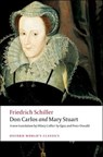 Don Carlos and Mary Stuart - Friedrich Schiller - 9780199540747