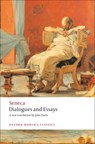 Dialogues and Essays - Seneca - 9780199552405