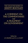 A Comment on the Commentaries and A Fragment on Government - PHILIP (GENERAL EDITOR,  The Bentham Project) Schofield - 9780199553471