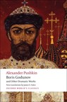 Boris Godunov and Other Dramatic Works - Alexander Pushkin - 9780199554041