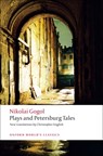 Plays and Petersburg Tales - Nikolai Vasilyevich Gogol - 9780199555062