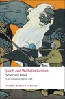 Selected Tales - Jacob and Wilhelm Grimm - 9780199555581