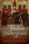 Forensic Shakespeare - Quentin (Barber Beaumont Professor of the Humanities Skinner - 9780199558247